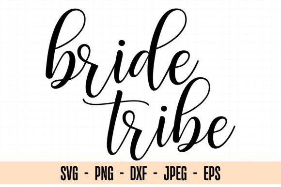 Bride Tribe SVG: Essential Graphics & Illustrations