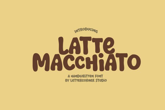 Latte Macchiato: A Fun Display Font for Crafters