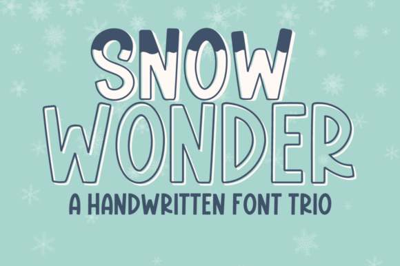 Snow Wonder Trio: Script Amp Fonts for Crafters