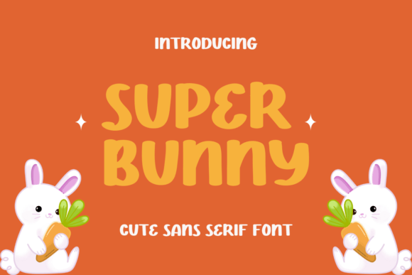 Super Bunny: A Cute Sans Serif Font for Fonts